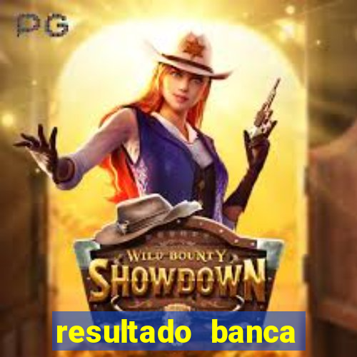 resultado banca caminho da sorte